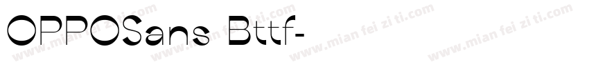 OPPOSans Bttf字体转换